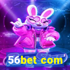 56bet com